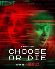 دانلود فیلم Choose or Die 2022194139-791554400