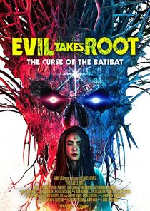 دانلود فیلم Evil Takes Root 202050867-831940447