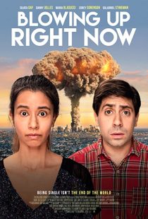 دانلود فیلم Blowing Up Right Now 201932912-1999152294