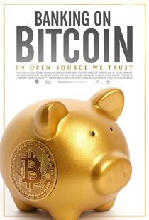 دانلود مستند Banking on Bitcoin 201644242-95762689