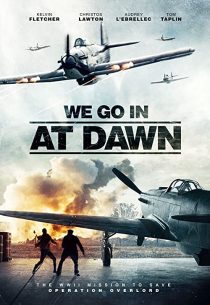 دانلود فیلم We Go in at Dawn 202035767-1756680994