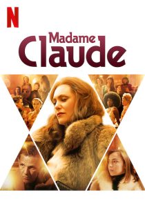دانلود فیلم Madame Claude 202156830-734238220