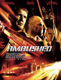دانلود فیلم Ambushed 201337617-1221975165