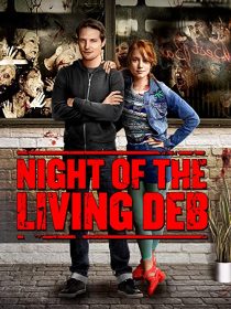 دانلود فیلم Night of the Living Deb 201539980-2128900553