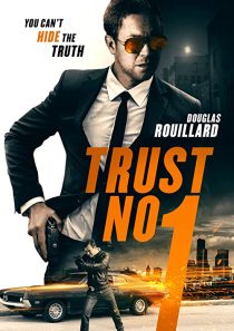 دانلود فیلم Trust No 1 201939812-670572825