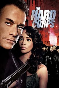دانلود فیلم The Hard Corps 200634618-1533437782