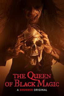 دانلود فیلم The Queen of Black Magic 201936577-141066507