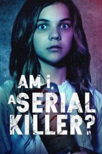 دانلود فیلم Am I a Serial Killer? 201940029-1919805486