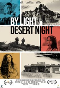 دانلود فیلم By Light of Desert Night 201934070-711586382
