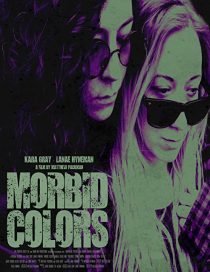 دانلود فیلم Morbid Colors 2021255516-1095675167