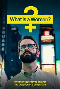 دانلود مستند What Is a Woman? 2022253886-1477899807