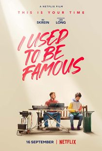 دانلود فیلم I Used to Be Famous 2022259618-392738044
