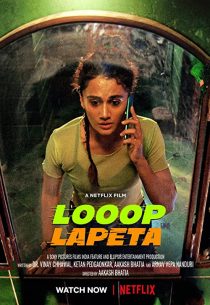 دانلود فیلم هندی Looop Lapeta 2022274331-873722481