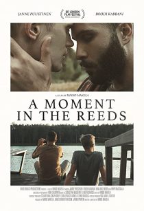 دانلود فیلم A Moment in the Reeds 2017272878-436873077