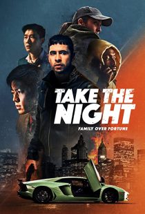 دانلود فیلم Take the Night 2022274656-1243836659