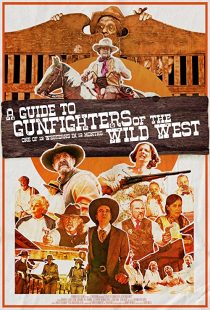 دانلود فیلم A Guide to Gunfighters of the Wild West 2021271925-537294084
