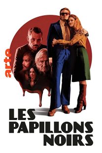 دانلود سریال Les papillons noirs276719-1986812940