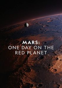دانلود مستند Mars: One Day on the Red Planet 2020275469-780792605
