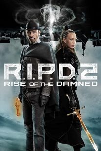 دانلود فیلم R.I.P.D. 2: Rise of the Damned 2022275919-1655199993