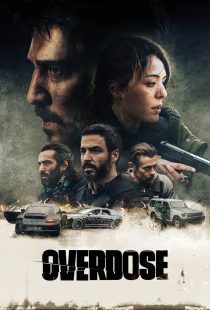 دانلود فیلم Overdose 2022276610-42164628