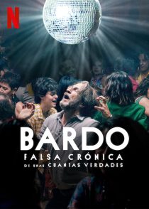 دانلود فیلم Bardo: False Chronicle of a Handful of Truths 2022288344-349213209