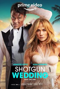 دانلود فیلم Shotgun Wedding 2022313261-1581243222