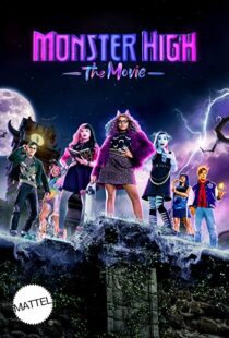 دانلود فیلم Monster High: The Movie 2022322917-1926496033