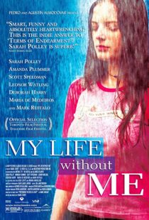 دانلود فیلم My Life Without Me 2003323073-1354611337