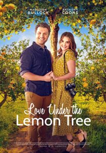 دانلود فیلم Love Under the Lemon Tree 2022323267-722940461