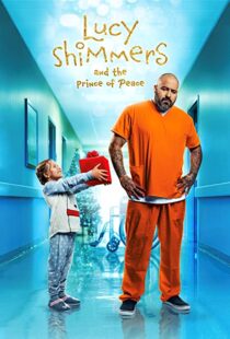دانلود فیلم Lucy Shimmers and the Prince of Peace 2020378860-1701835428