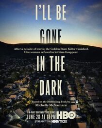 دانلود سریال I’ll Be Gone in the Dark324494-1559660497