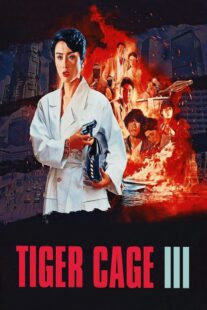 دانلود فیلم Tiger Cage III 1991325651-1887634041