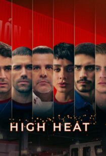 دانلود سریال High Heat329834-1642992074