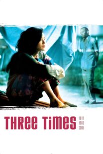دانلود فیلم Three Times 2005330594-771350265