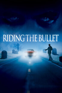 دانلود فیلم Riding the Bullet 2004329610-205291842