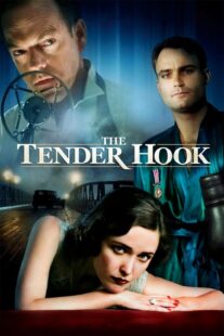 دانلود فیلم The Tender Hook 2008330336-745970228