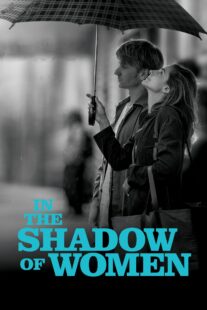 دانلود فیلم In the Shadow of Women 2015330087-1336817169