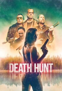 دانلود فیلم Death Hunt 2022331080-60996725
