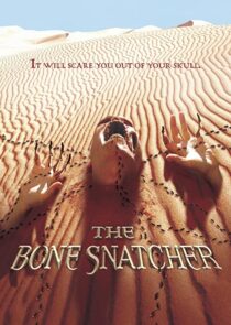 دانلود فیلم The Bone Snatcher 2003332158-1767355825