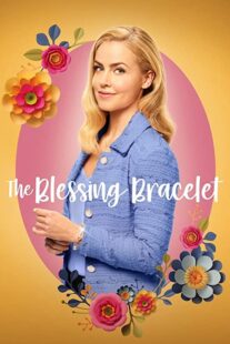 دانلود فیلم The Blessing Bracelet 2023336695-1073128768