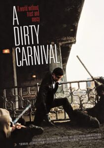 دانلود فیلم کره‌ای A Dirty Carnival 2006337474-651435728