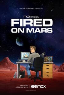 دانلود انیمیشن Fired on Mars332518-1271870905