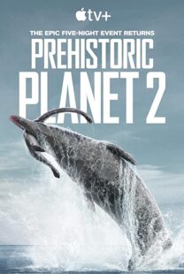 دانلود مستند Prehistoric Planet199357-811761277