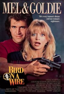 دانلود فیلم Bird on a Wire 1990332302-383015866