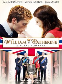 دانلود فیلم William & Catherine: A Royal Romance 2011332283-1181578807