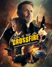 دانلود فیلم Crossfire 2023337373-1739143418