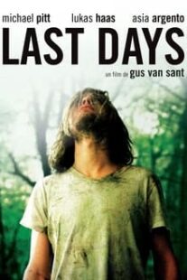 دانلود فیلم Last Days 2005333246-766284201