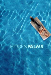 دانلود سریال Hidden Palms332047-643641935