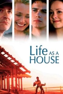 دانلود فیلم Life as a House 2001336748-339801696