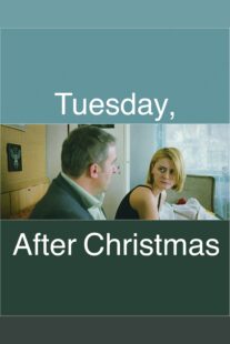 دانلود فیلم Tuesday, After Christmas 2010332390-924231383